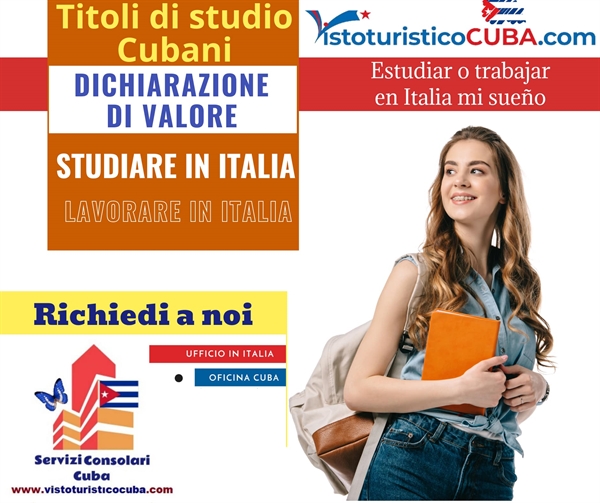 Dichiarazione di Valore a Cuba per Studio o Lavoro in Italia