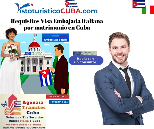 Requisitos visa por matrimonio embajada italiana Cuba