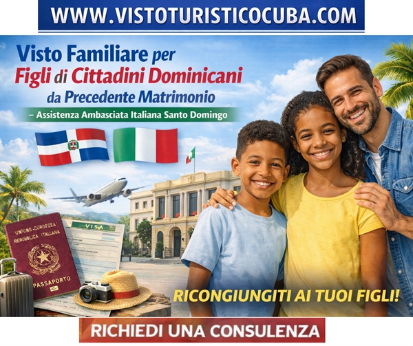 Visto familiare per figli dominicani ambasciata italiana 
