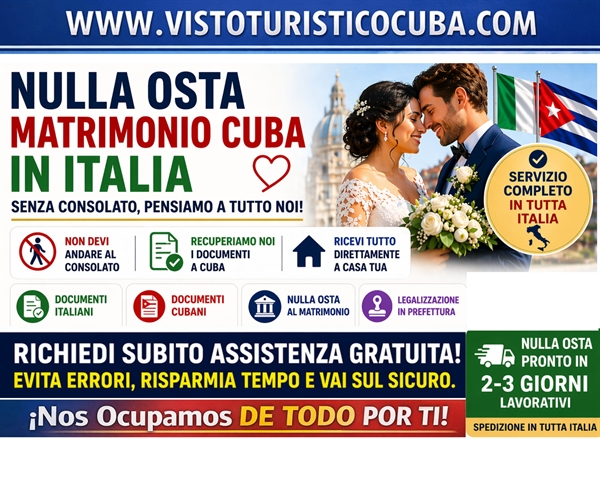Come fare nulla osta matrimonio in Italia consolato cubano 
