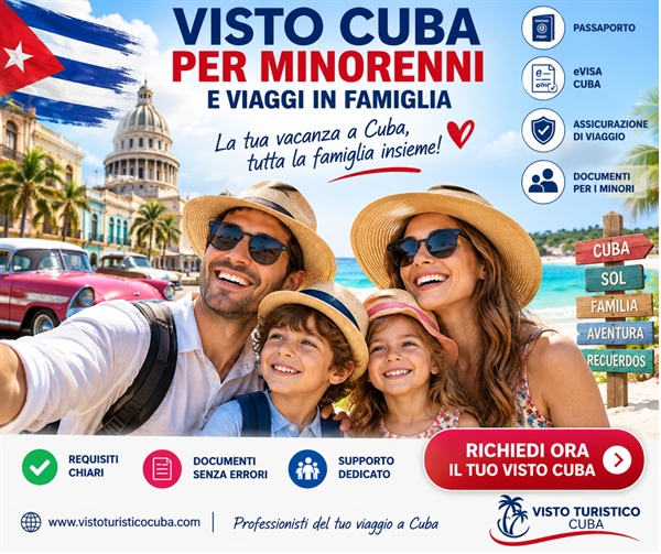 Evisa Cuba per minorenni italiani: documenti e requisiti